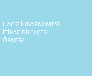 haciz ihbarnamesi itiraz