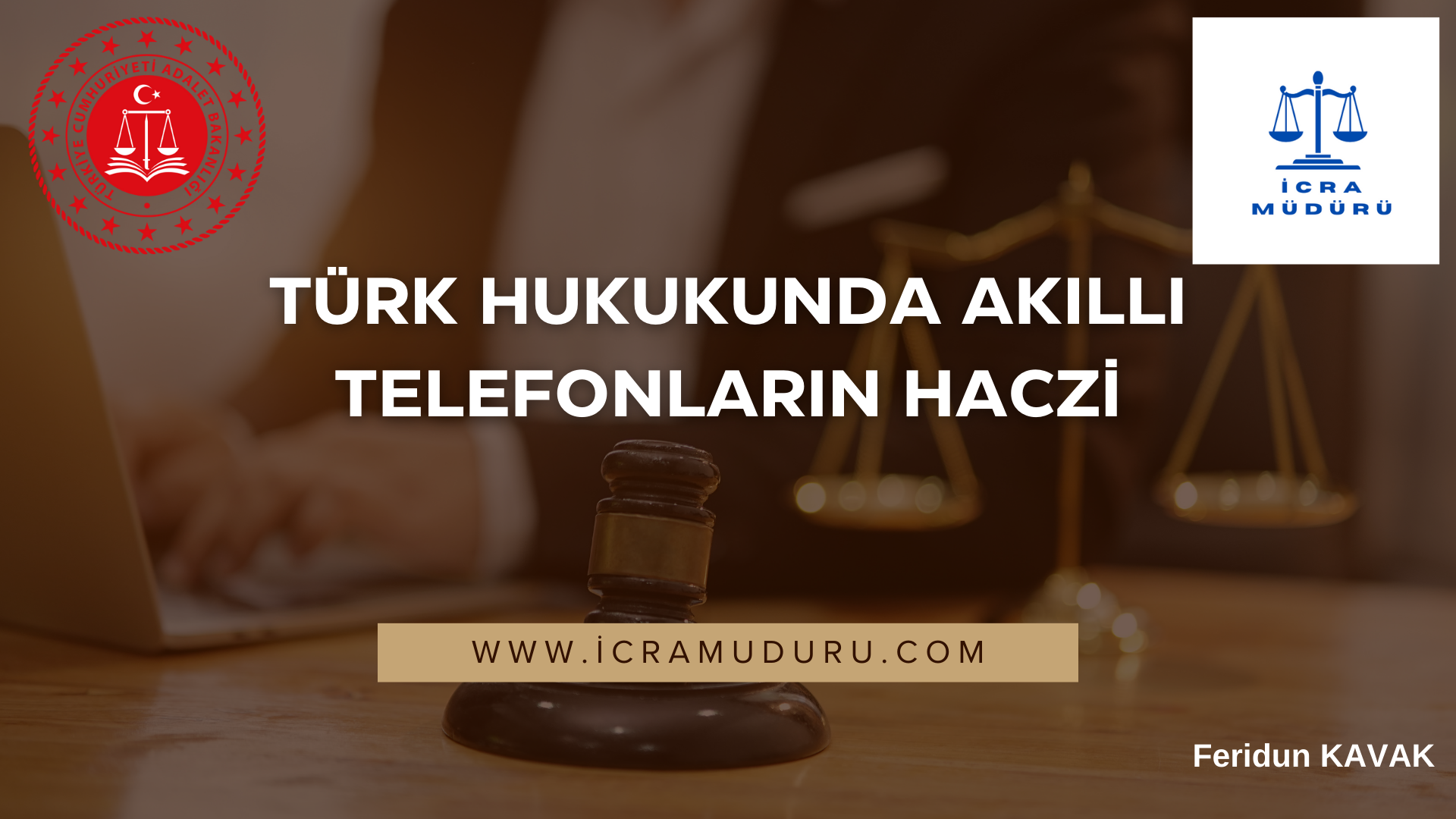 Türk Hukukunda Akıllı Telefonların Haczi