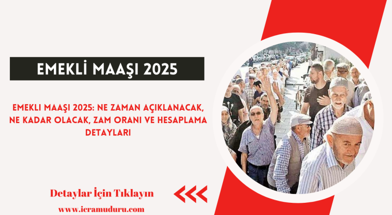 Emekli Maaşı 2025