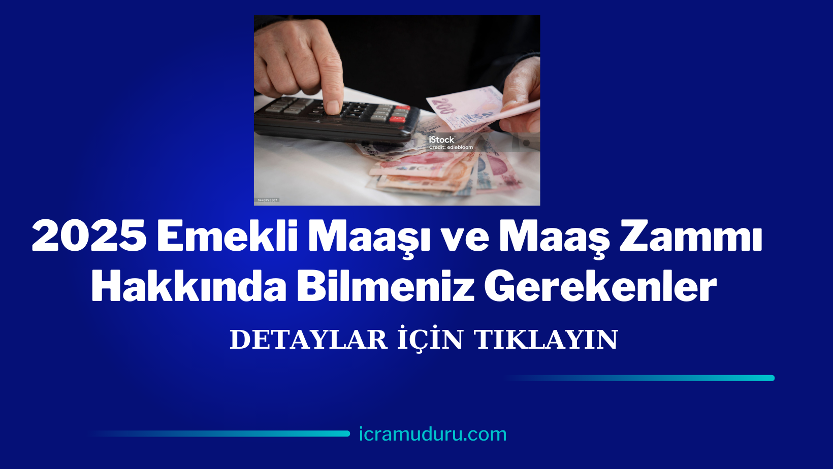 2025 Emekli Maaşı ve Maaş Zammı Hakkında Bilmeniz Gerekenler