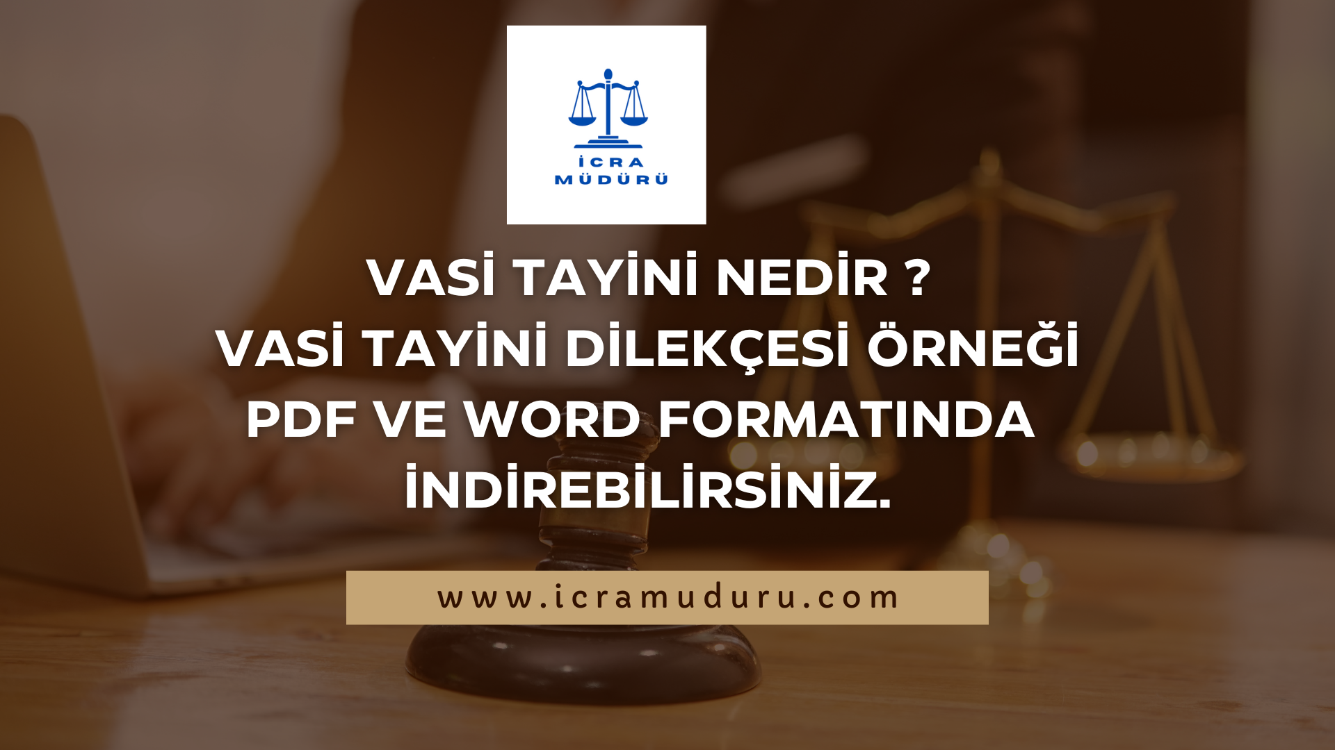 Vasi Tayini Nedir? Vasi Tayini Dilekçe Örneği PDF ve Word İndir