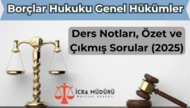 Borçlar Hukuku Genel Hükümler Ders Notları, Özet ve Çıkmış Sorular (2025)