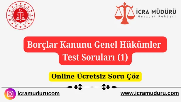 Borçlar Kanunu Genel Hükümler Test Soruları 1