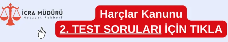 Harçlar Kanunu Test Soruları