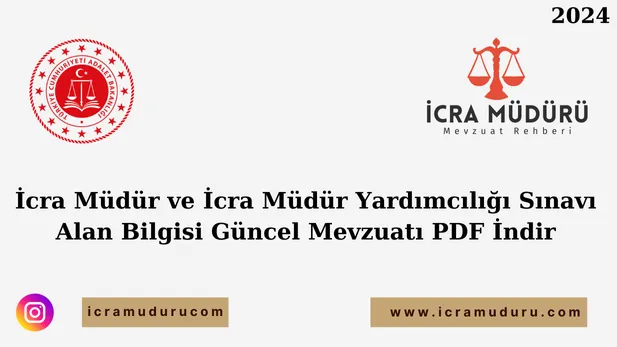 İcra Müdür ve İcra Müdür Yardımcılığı Sınavı – Alan Bilgisi Güncel Mevzuat PDF İndir