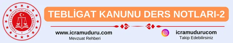 Tebligat Kanunu Ders Notları