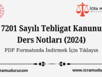 Tebligat Kanunu Ders Notları 2024