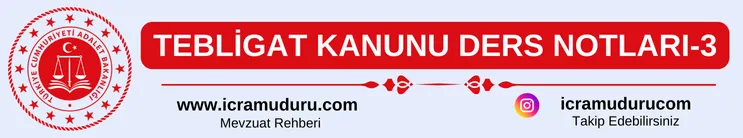 Tebligat Kanunu Ders Notları