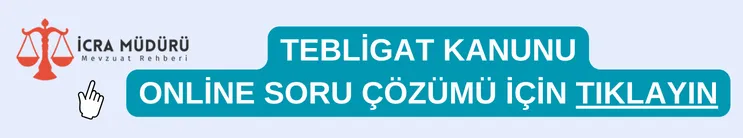 Tebligat Kanunu Test Soruları