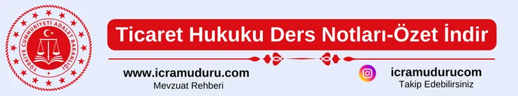 Ticaret Hukuku Ders Notları