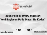 2025 Polis Memuru Maaşları