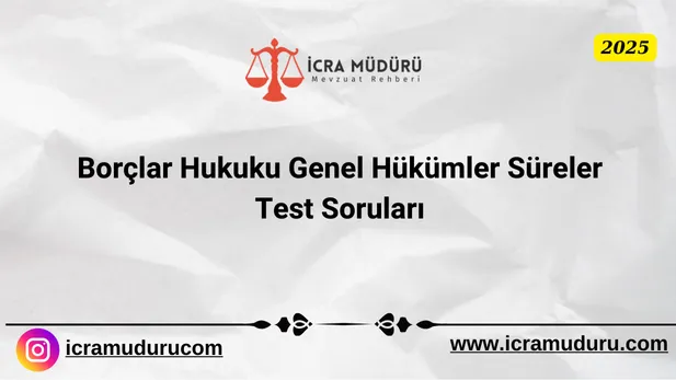 Borçlar Hukuku Genel Hükümler Süreler Test Soruları