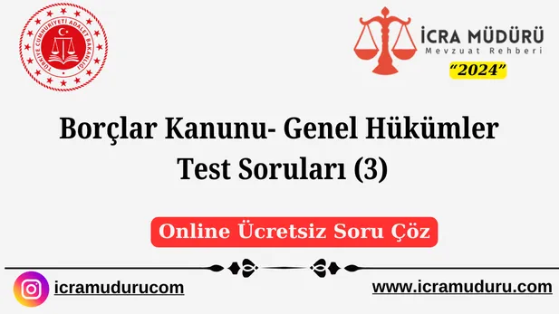 Borçlar Kanunu Genel Hükümler Test Soruları