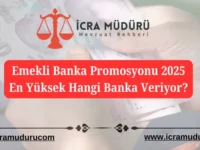 Emekli Banka Promosyonu 2025