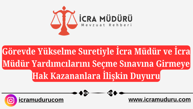 Görevde Yükselme Suretiyle İcra Müdür ve İcra Müdür Yardımcılarını Seçme Sınavına Girmeye Hak Kazananlara İlişkin Sorgu Ekranı