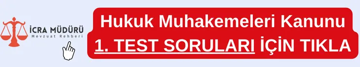 Hukuk Muhakemeleri Kanunu Test Soruları