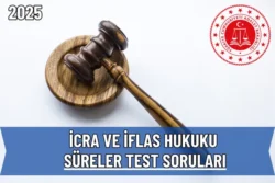 İcra ve İflas Hukuku Süreler Test Soruları