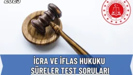 İcra ve İflas Hukuku Süreler Test Soruları