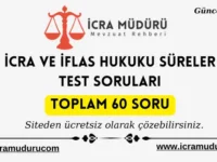 İcra ve İflas Hukuku Süreler Test Soruları