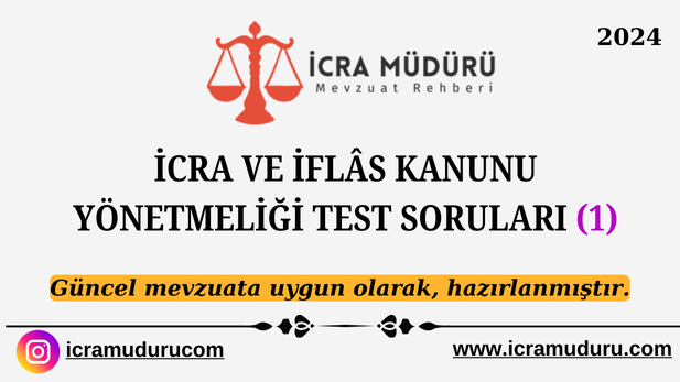 İcra ve İflas Kanunu Yönetmeliği Test Soruları