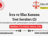 İcra ve İflas Hukuku Test Soruları