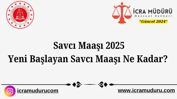 Savcı Maaşı 2025