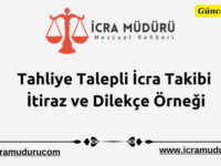 Tahliye Talepli İcra Takibi