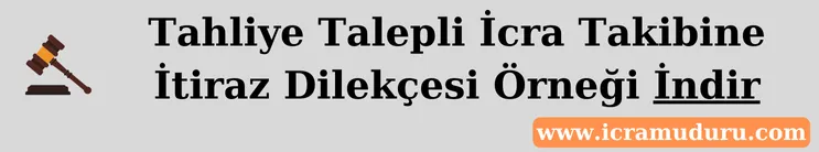 Tahliye Emrine itiraz dilekçesi örneği