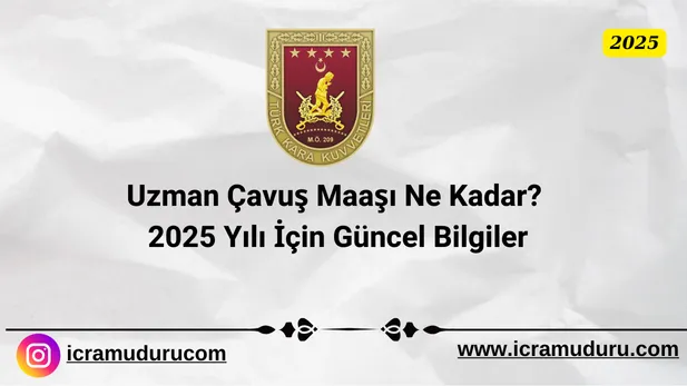 Uzman Çavuş Maaşı 2025