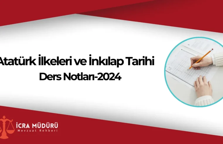 Atatürk ilke ve İnkilap Tarihi Ders Notları