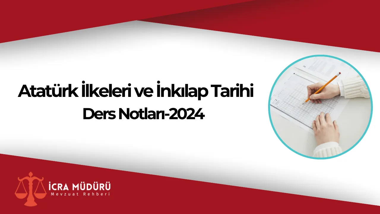 Atatürk ilke ve İnkilap Tarihi Ders Notları