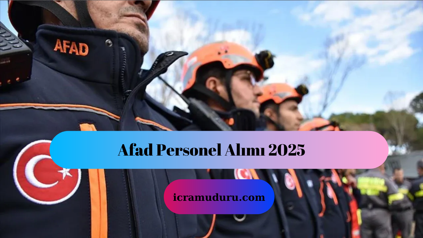 Afad Personel Alımı 2025