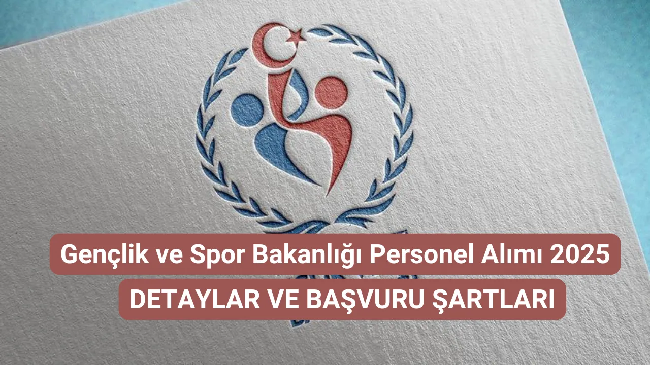 Gençlik ve Spor Bakanlığı Personel Alımı 2025