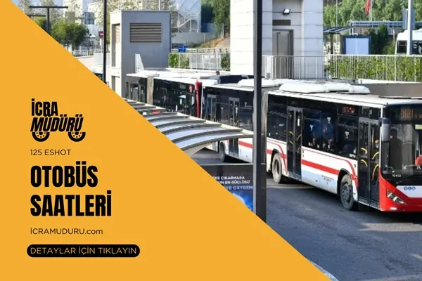 Eshot 125 otobüs saatleri