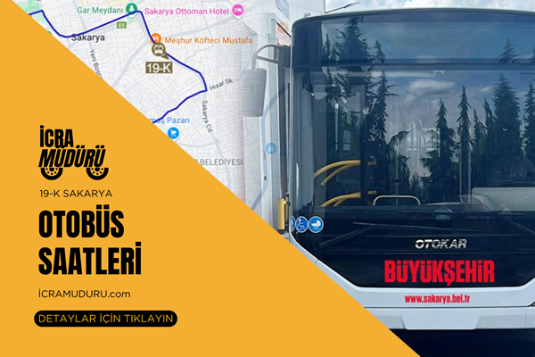 19K Sakarya Otobüs Saatleri 2025