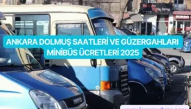 Ankara Dolmuş Saatleri ve Güzergahları 2025