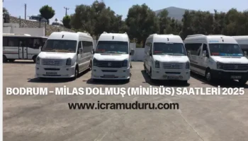 Bodrum – Milas Dolmuş (Minibüs) Saatleri 2025