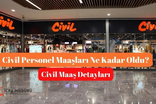 Civil Personel Maaşları 2025