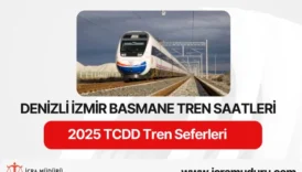 Denizli İzmir Basmane Tren Saatleri