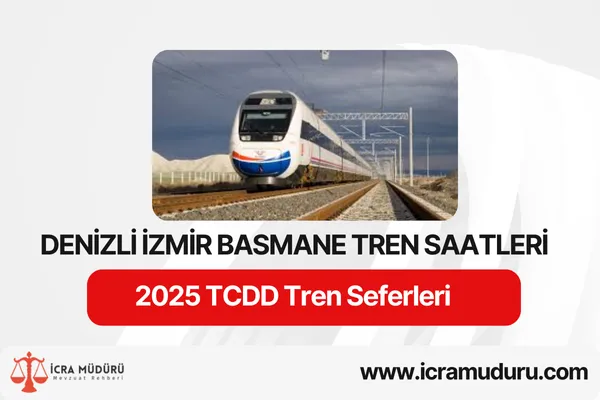 Denizli İzmir Basmane Tren Saatleri