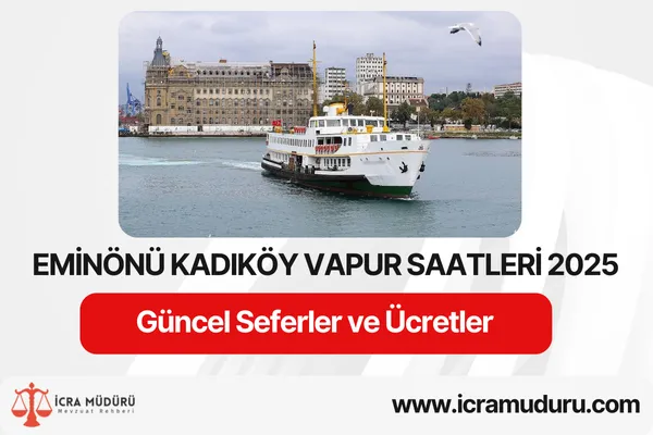 Eminönü Kadıköy Vapur Saatleri 2025