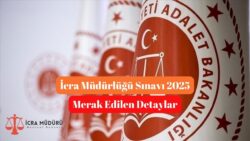 İcra Müdürlüğü Sınavı 2025 Ne Zaman, Başvuru Şartları