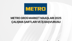 Metro Gros Market Çalışan Maaşları 2025