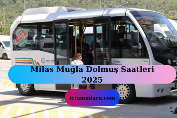 Milas Muğla Dolmuş Saatleri