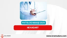 Patolog Maaşı 2025: Ne Kadar?