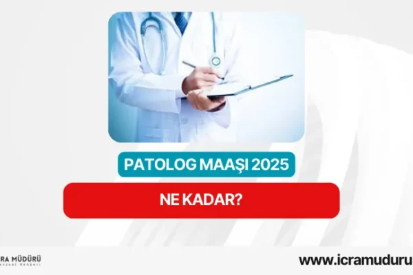 Patolog Maaşı 2025: Ne Kadar?