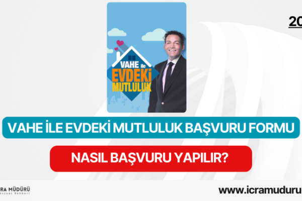 Vahe ile Evdeki Mutluluk Başvuru Formu 2025, Başvuru Şartları