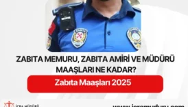 Zabıta Maaşları 2025