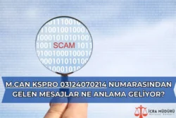 m.can Kspro 03124070214 Numarasından Gelen Mesajlar Ne Anlama Geliyor