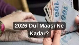 2026 dul maaşı ne kadar